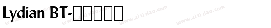 Lydian BT字体转换